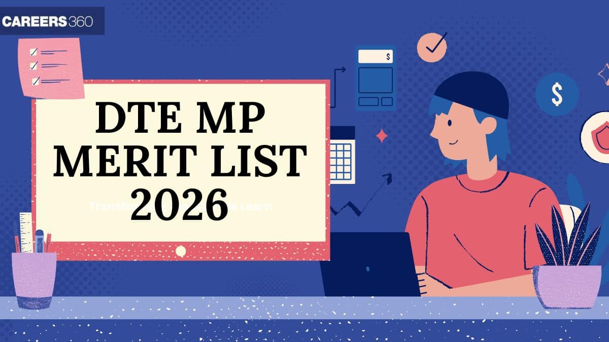 DTE MP Merit List 2026 - Check Common Merit List, Previous Year List
